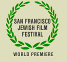 San Francisco Jewish Film Festival laurels